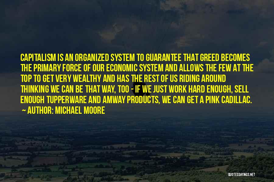 Michael Moore Quotes 534578