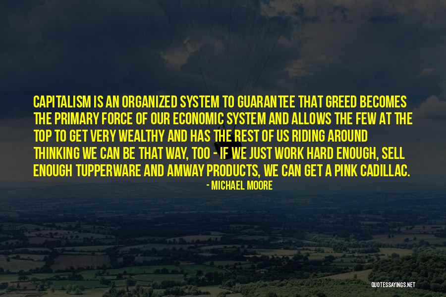 Michael Moore Quotes 534578