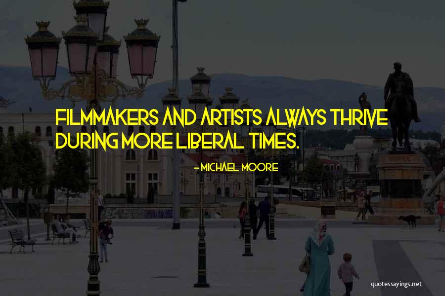 Michael Moore Quotes 634454 Michael Moore Quotes 634454