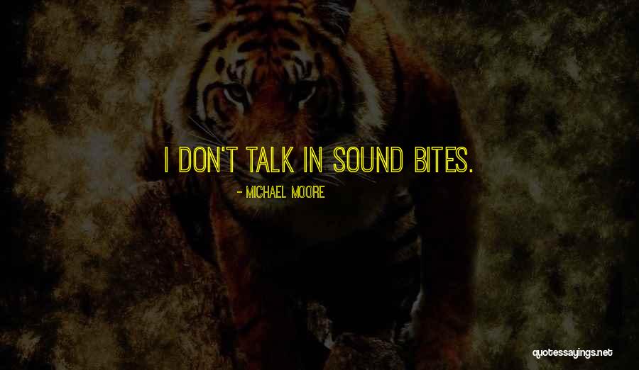 Michael Moore Quotes 763194