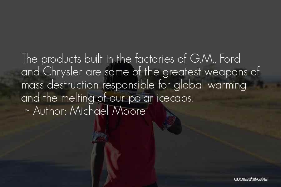 Michael Moore Quotes 962183