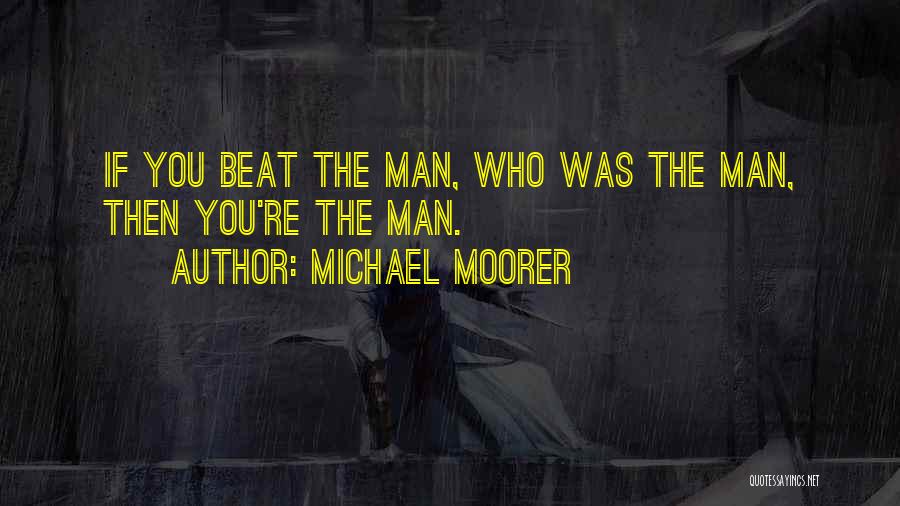 Michael Moorer Quotes 1863671