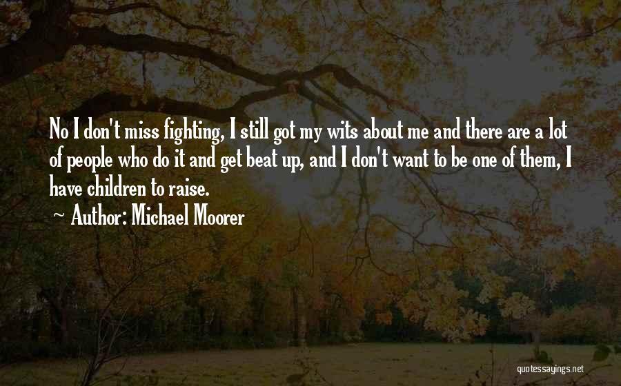 Michael Moorer Quotes 352936