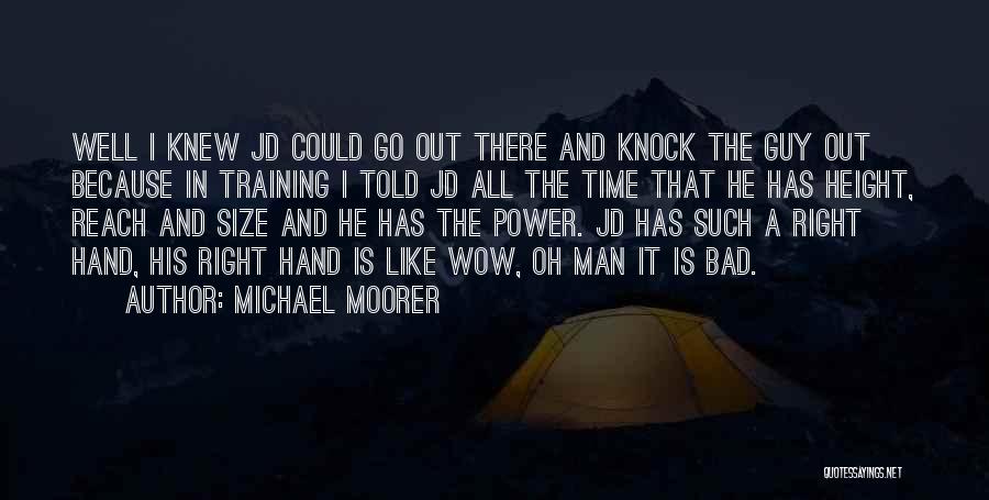 Michael Moorer Quotes 358696