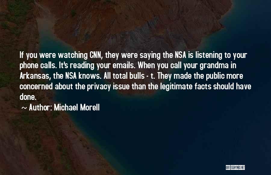 Michael Morell Quotes 1523542