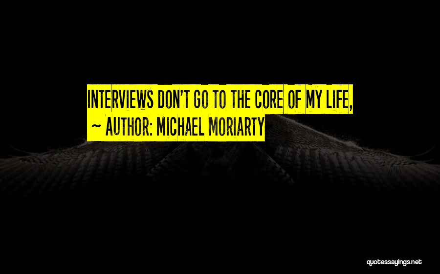 Michael Moriarty Quotes 1247721