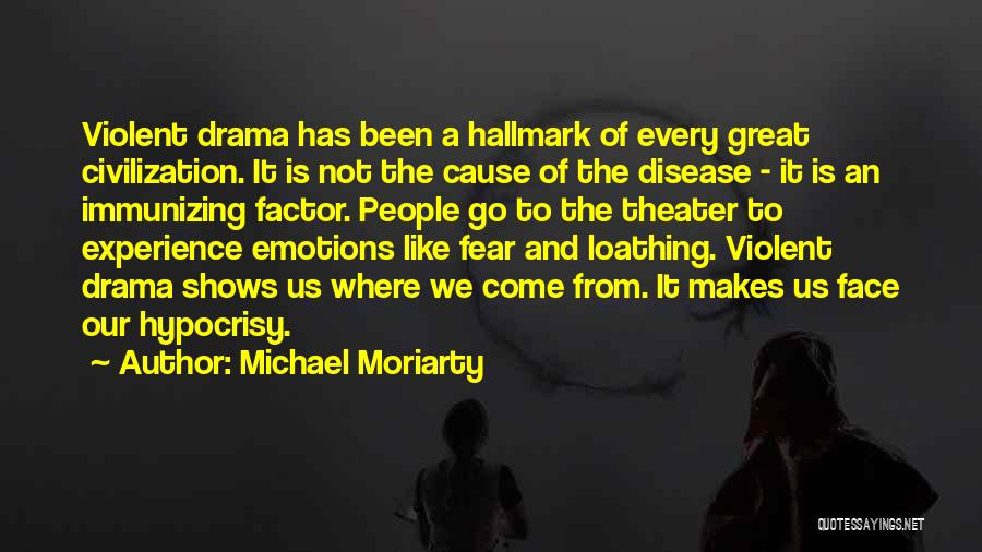 Michael Moriarty Quotes 1588383