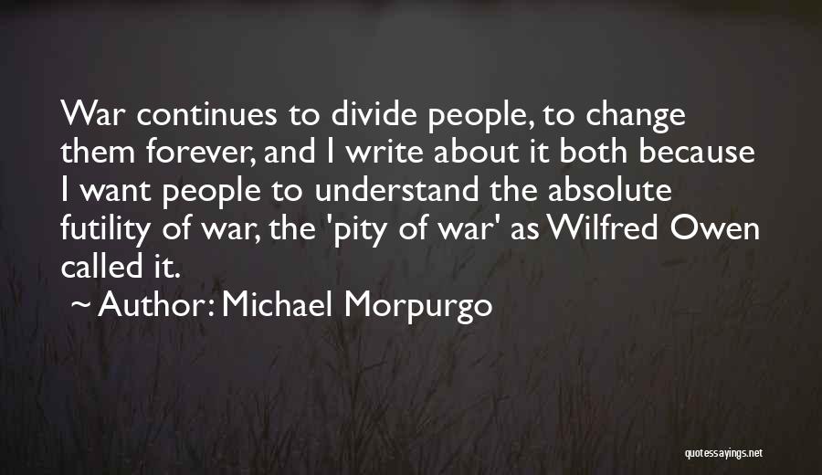 Michael Morpurgo Quotes 1126659