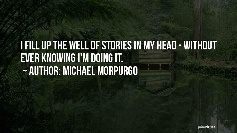 Michael Morpurgo Quotes 1160243