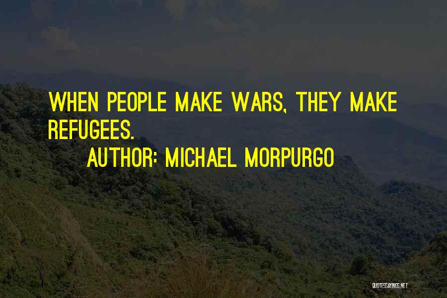 Michael Morpurgo Quotes 1210390