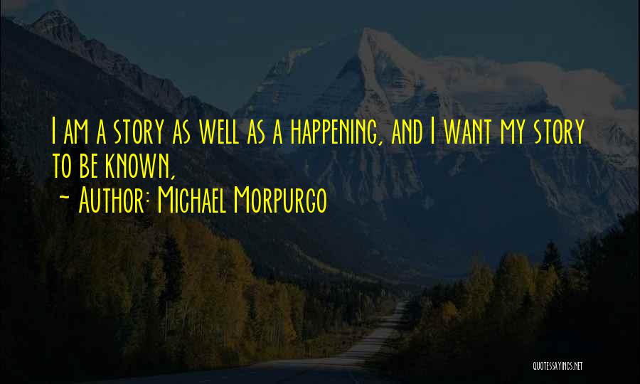 Michael Morpurgo Quotes 1266048