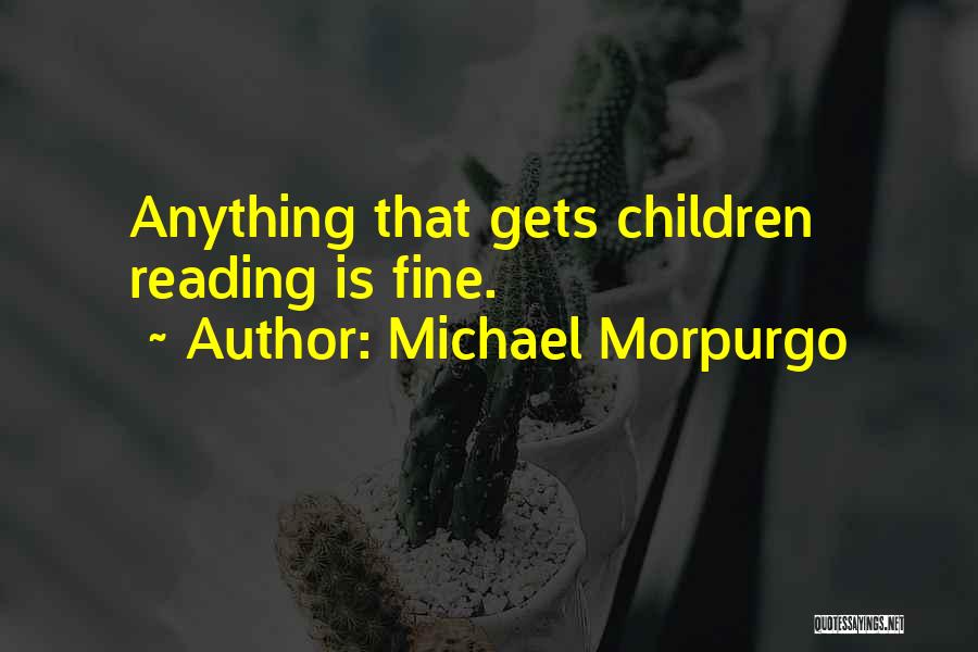 Michael Morpurgo Quotes 131436