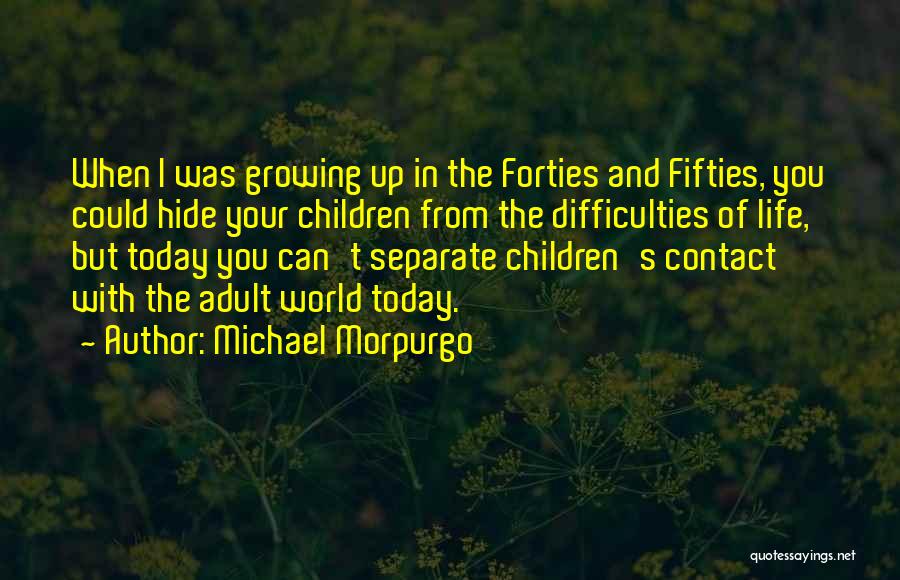 Michael Morpurgo Quotes 1748992