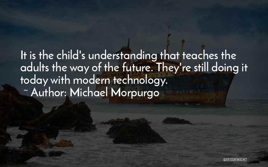 Michael Morpurgo Quotes 351499