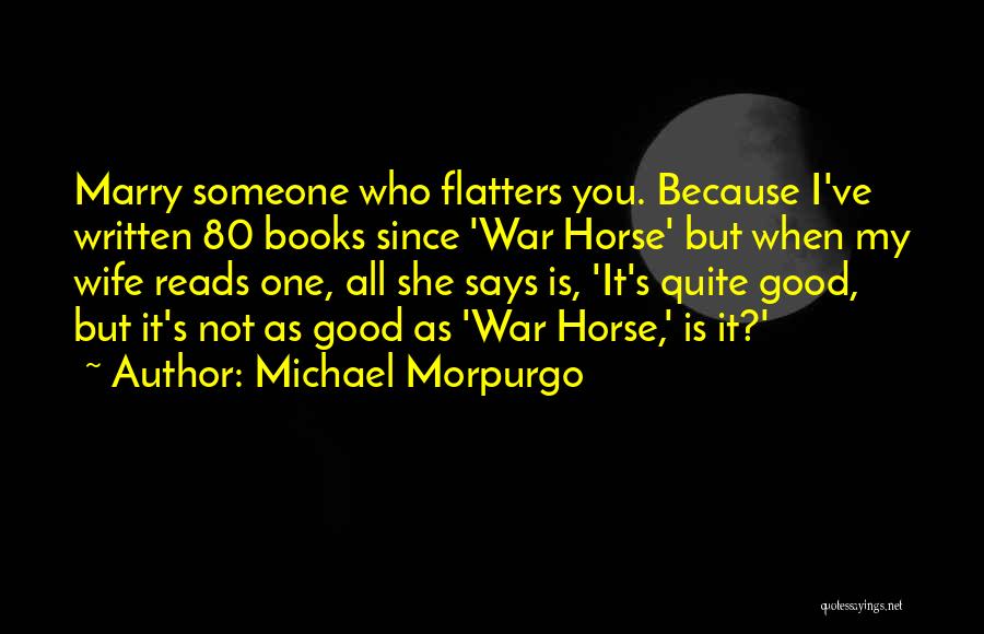 Michael Morpurgo Quotes 657558