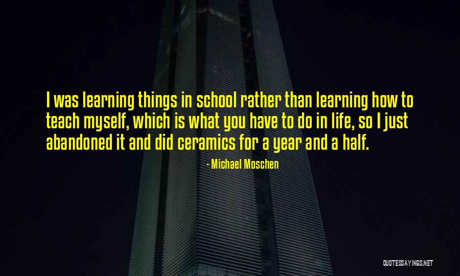 Michael Moschen Quotes 1423716