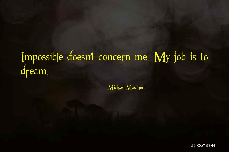 Michael Moschen Quotes 2200972 Michael Moschen Quotes 2200972