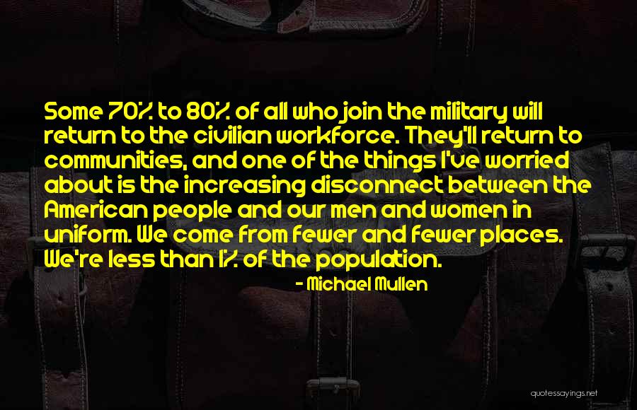Michael Mullen Quotes 1294339 Michael Mullen Quotes 1294339