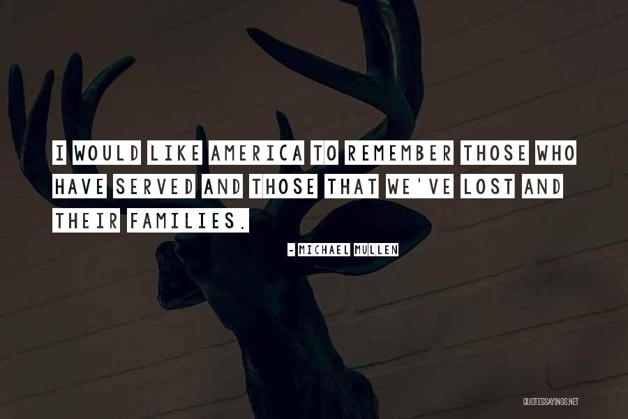 Michael Mullen Quotes 1795520 Michael Mullen Quotes 1795520