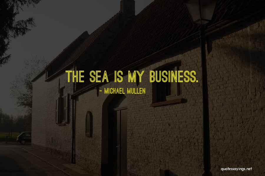 Michael Mullen Quotes 1920629 Michael Mullen Quotes 1920629