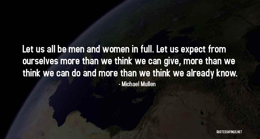 Michael Mullen Quotes 1942372