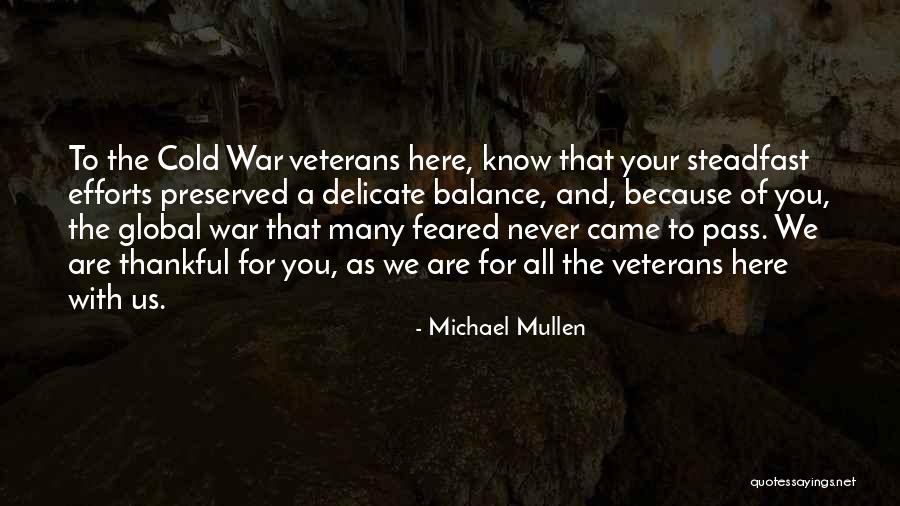 Michael Mullen Quotes 2086548