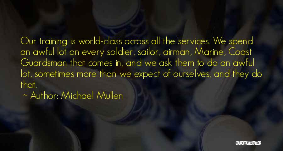 Michael Mullen Quotes 256957