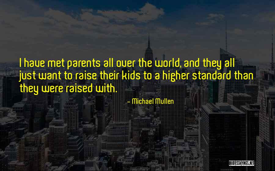 Michael Mullen Quotes 892315