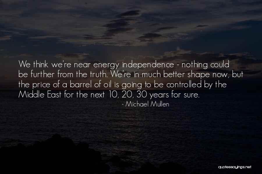 Michael Mullen Quotes 936678 Michael Mullen Quotes 936678