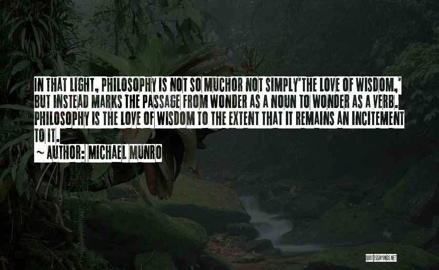 Michael Munro Quotes 849971