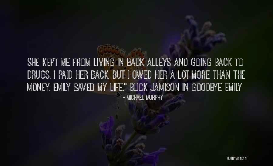 Michael Murphy Quotes 1516340 Michael Murphy Quotes 1516340