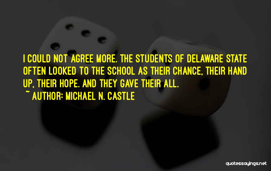 Michael N. Castle Quotes 1242947