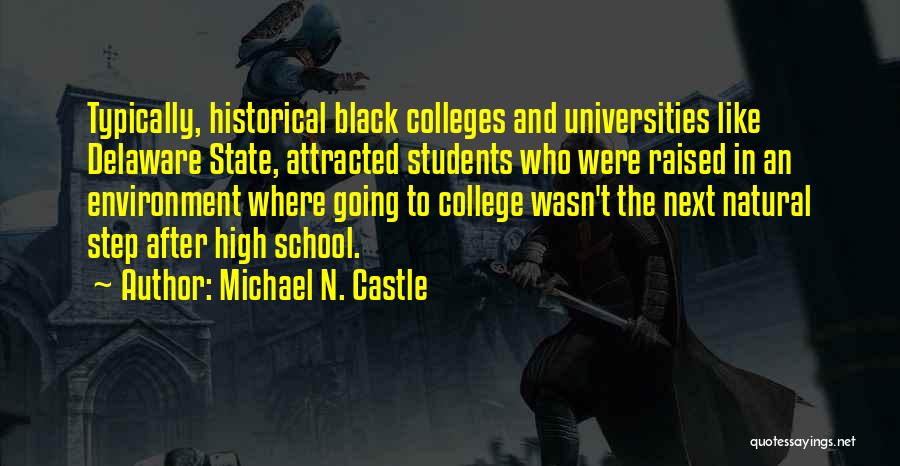 Michael N. Castle Quotes 1693693