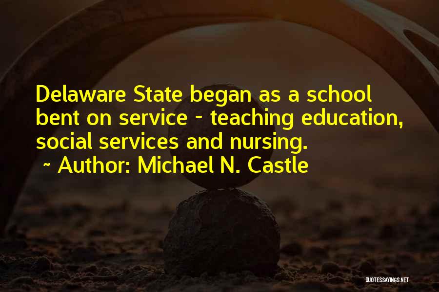 Michael N. Castle Quotes 215317