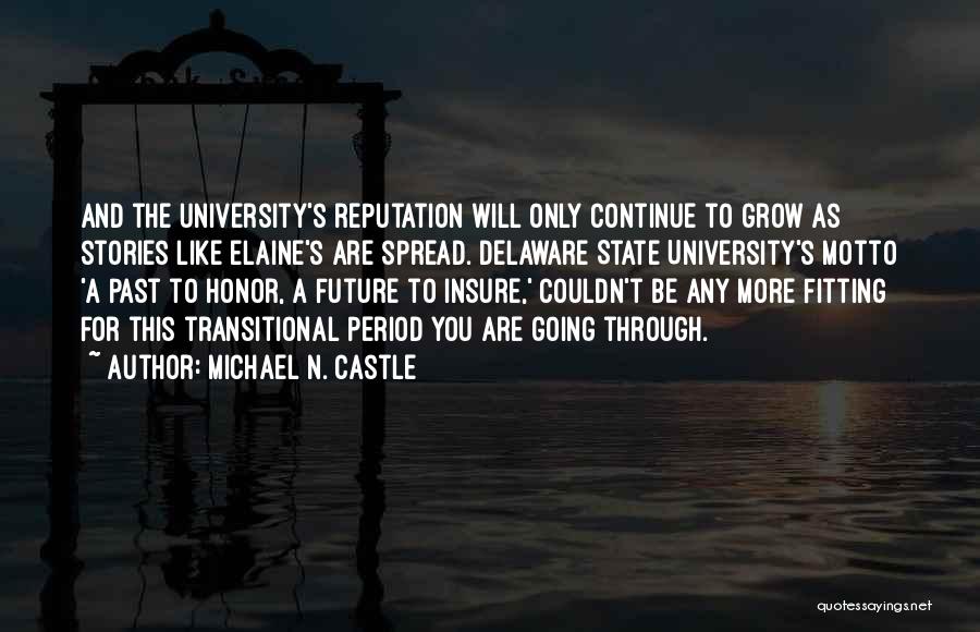 Michael N. Castle Quotes 456548