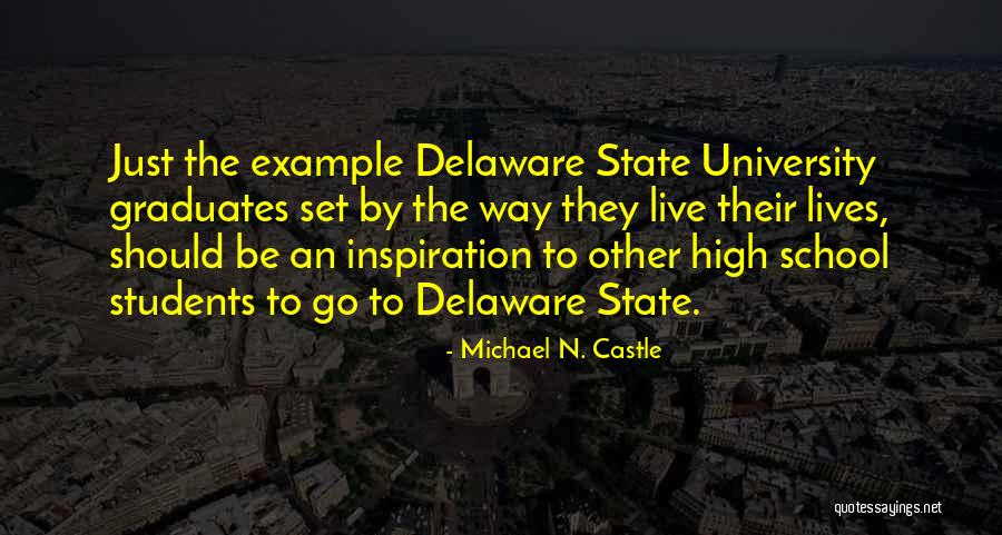 Michael N. Castle Quotes 727135 Michael N. Castle Quotes 727135