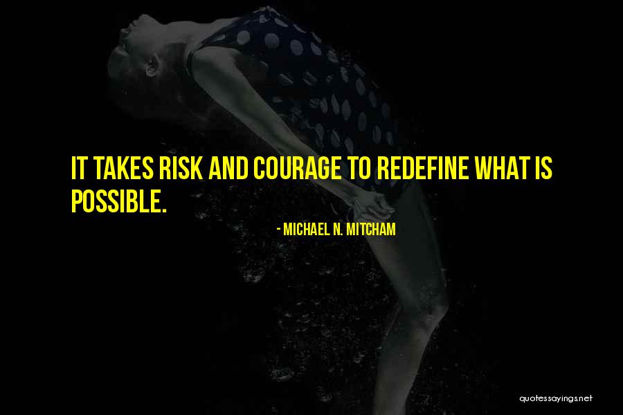 Michael N. Mitcham Quotes 1083862