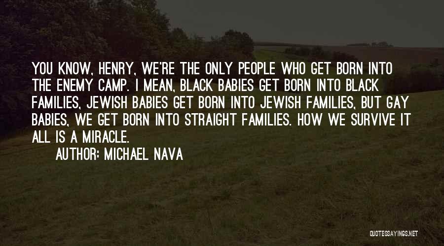 Michael Nava Quotes 1422168