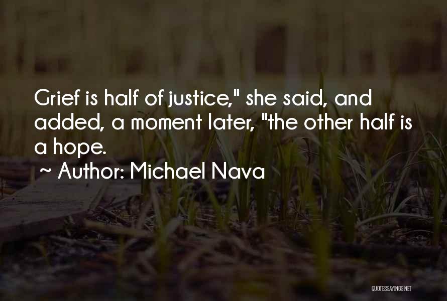 Michael Nava Quotes 1873728