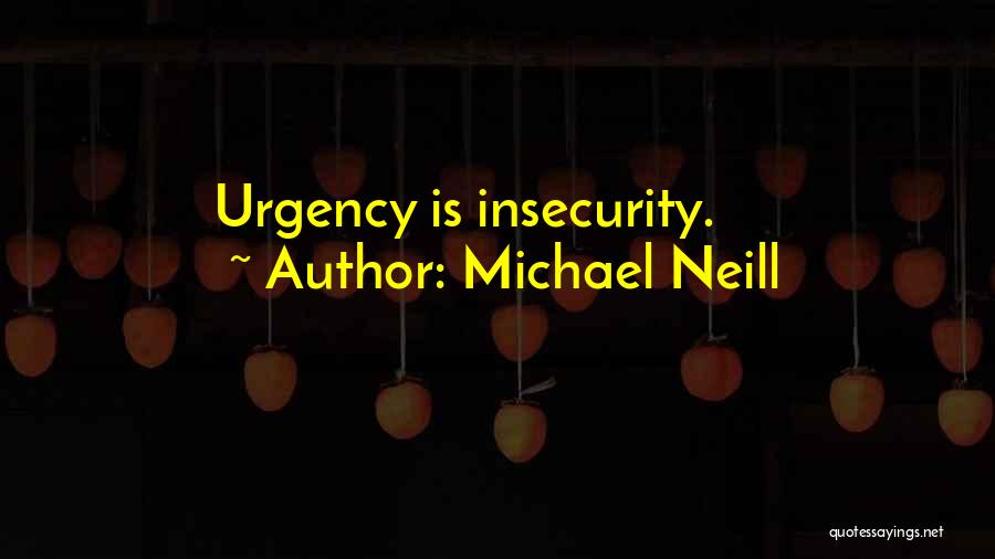 Michael Neill Quotes 1613083