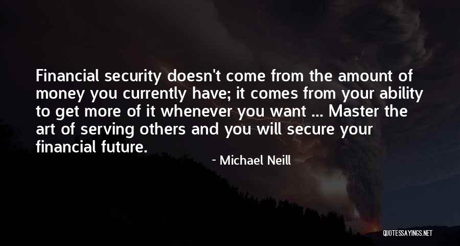 Michael Neill Quotes 1796336