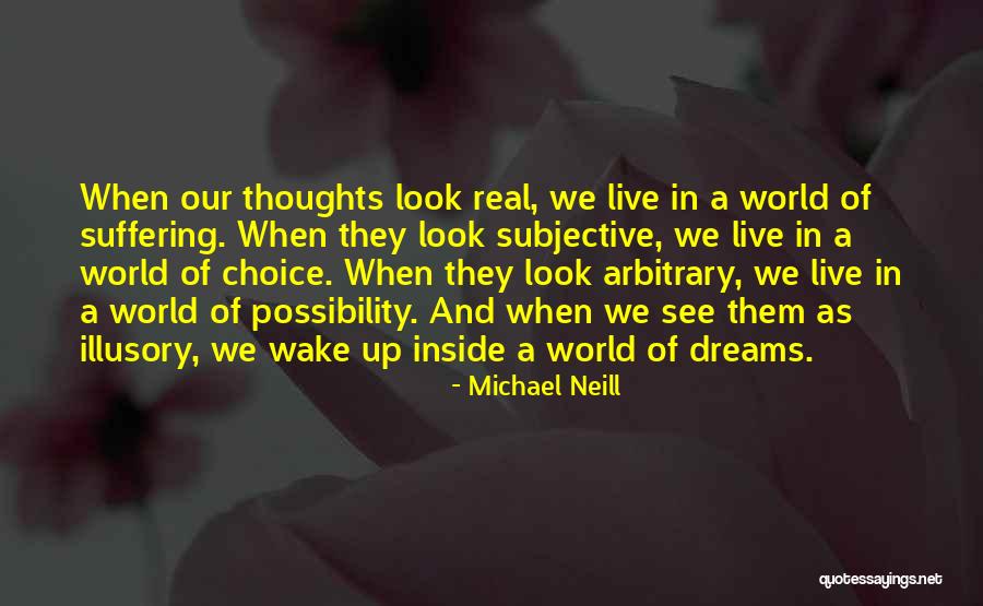 Michael Neill Quotes 2188101