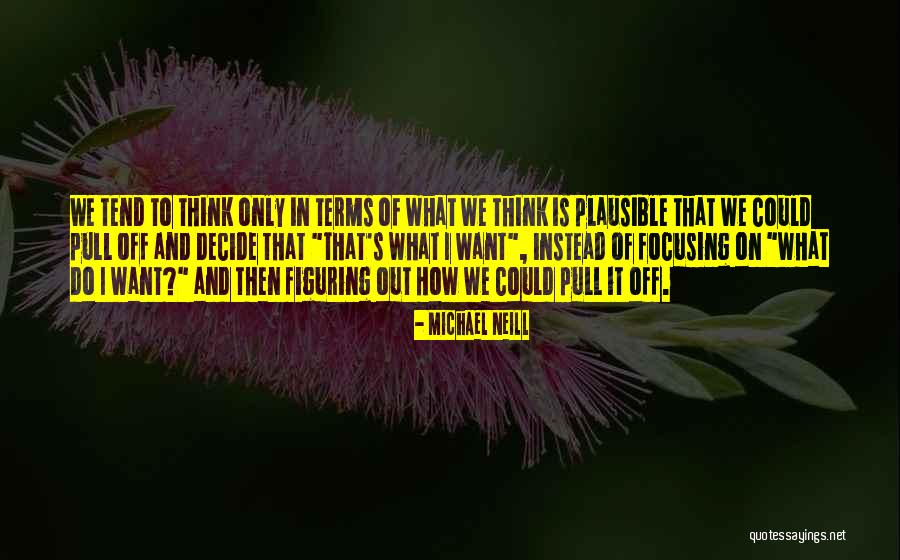 Michael Neill Quotes 378945 Michael Neill Quotes 378945