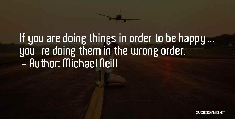 Michael Neill Quotes 645654
