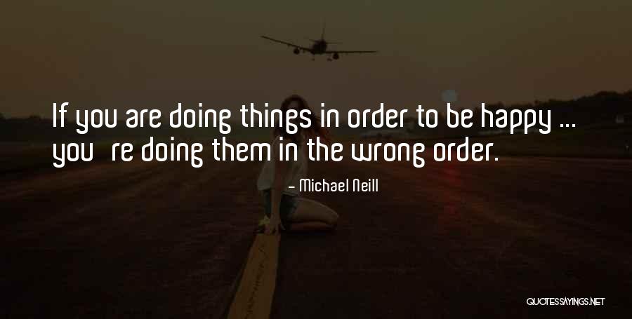 Michael Neill Quotes 645654 Michael Neill Quotes 645654