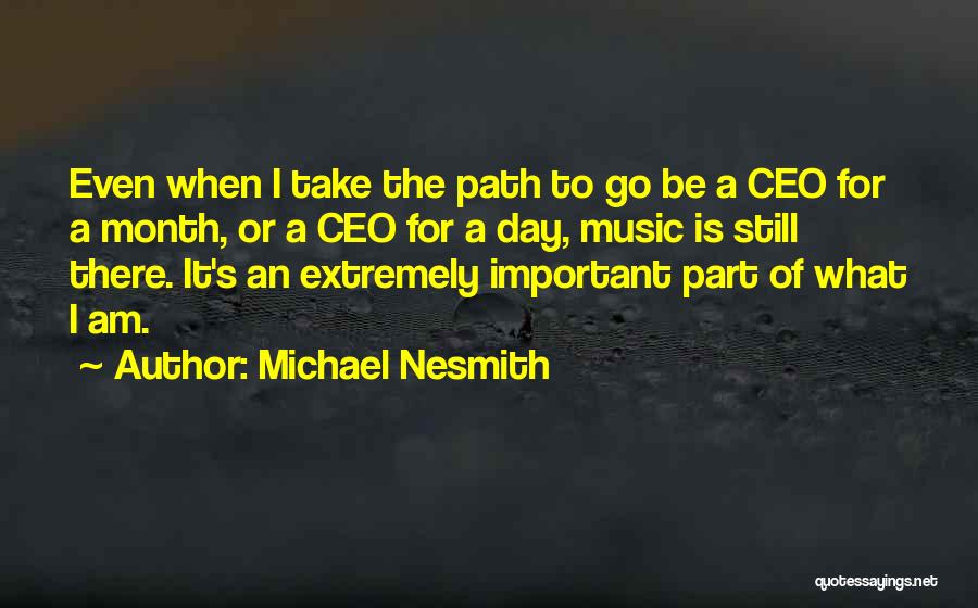 Michael Nesmith Quotes 125263