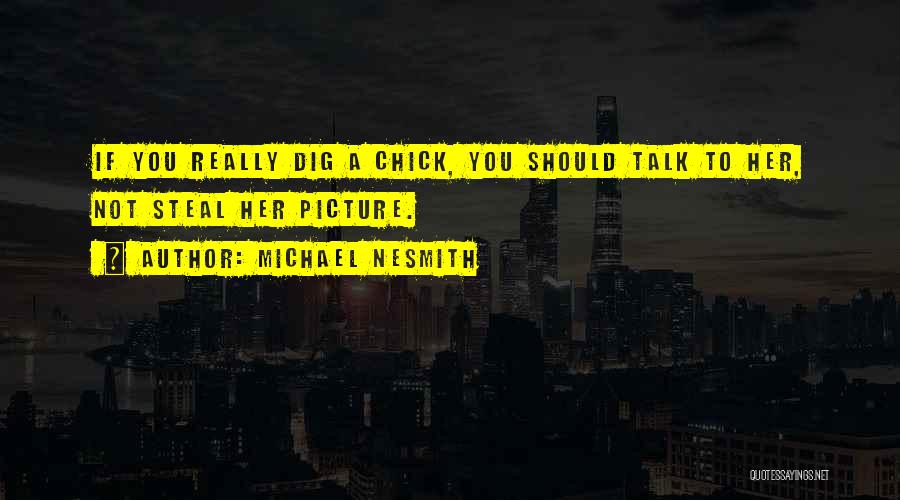 Michael Nesmith Quotes 1529605