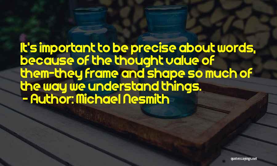 Michael Nesmith Quotes 1614997