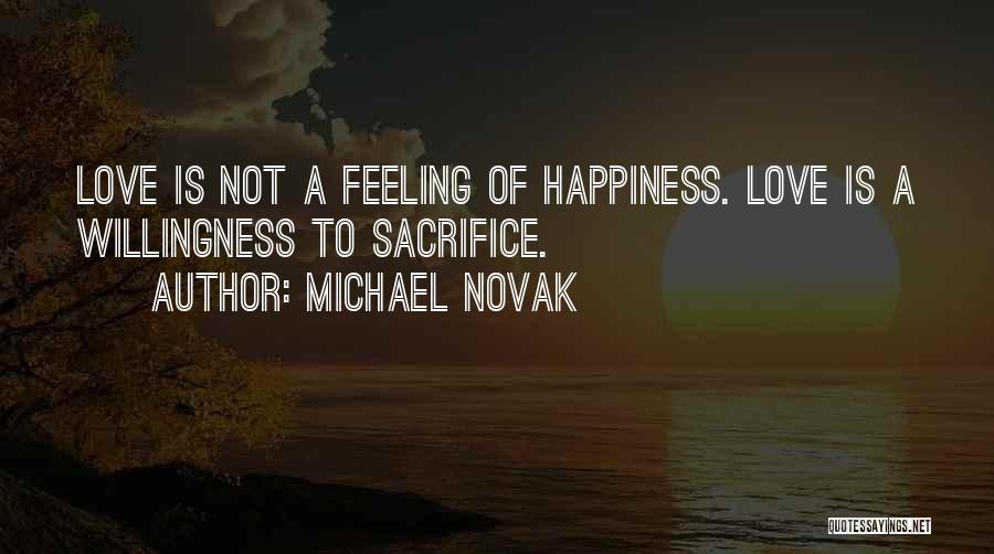Michael Novak Quotes 1939573