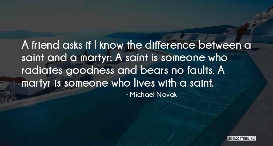 Michael Novak Quotes 1976877